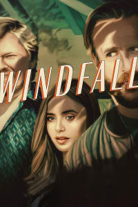 Poster for the movie "Windfall"